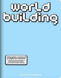 Abbildung von: WORLDBUILDING - Hatje Cantz Verlag