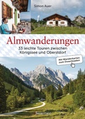 Abbildung von: Almwanderungen - 33 leichte Touren zwischen Königssee und Oberstdorf - Bassermann