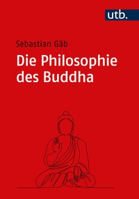 Abbildung von: Die Philosophie des Buddha - UTB