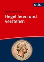 Cover: Hegel lesen und verstehen - UTB