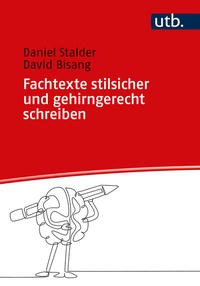 Abbildung von: Fachtexte stilsicher und gehirngerecht schreiben - UTB