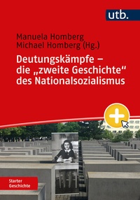 Abbildung von: Deutungskämpfe - die "zweite Geschichte" des Nationalsozialismus - UTB