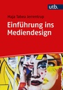 Bild: Einf&uuml;hrung ins Mediendesign - UTB