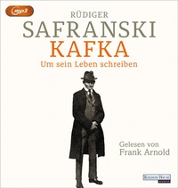 Abbildung von: Kafka. Um sein Leben schreiben. - Random House Audio