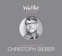 Abbildung von: 30 Jahre WortArt - Klassiker von und mit Christoph Sieber - Random House Audio