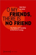 Cover: O My Friends, There is No Friend - transcript