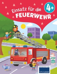 Abbildung von: Einsatz für die Feuerwehr - Schwager & Steinlein