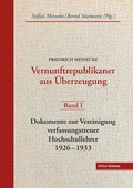 Abbildung von: Friedrich Meinecke. Vernunftrepublikaner aus Überzeugung - Lexxion Verlagsgesellschaft