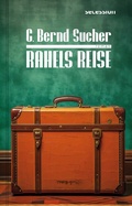 Cover: Rahels Reise - Secession Verlag Berlin