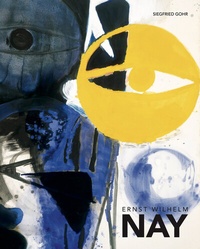 Abbildung von: Ernst Wilhelm Nay - Dr. Cantz'sche Verlagsgesellschaft mbH & Co. KG