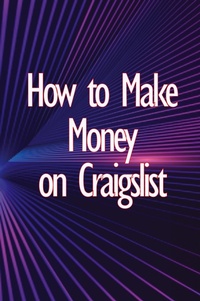 Abbildung von: How to Make Money on Craigslist - Rasmus Cristensen