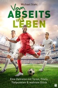 Cover: Vom Abseits ins Leben - GloryWorld-Medien