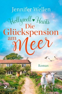 Abbildung von: Die Glückspension am Meer - Hollywell Hearts 2 - Saga Egmont Bücher