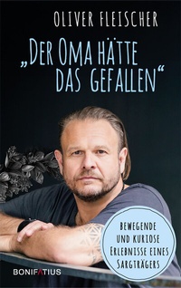 Abbildung von: "Der Oma hätte das gefallen" - Bonifatius Verlag