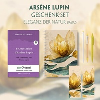 Abbildung von: Die Verhaftung von d'Arsène Lupin - Geschenkset (Buch + Audio-Online) + Eleganz der Natur Schreibset Basics - EasyOriginal Verlag