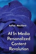 Cover: AI In Media Personalized Content Revolution - Unknown