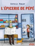 Cover: L'&Eacute;picerie de P&eacute;p&eacute; - Saga Egmont