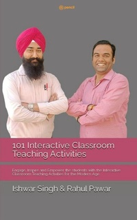 Enlarge image Cover: 101 Interactive Classroom Teaching Activities - Leadstart Publishing Pvt Ltd