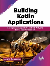 Enlarge image Cover: Building Kotlin Applications - De Gruyter