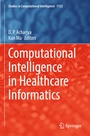 Cover: Computational Intelligence in Healthcare Informatics - Springer