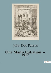 Abbildung von: One Man's Initiation - 1917 - Culturea