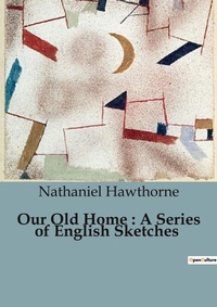 Abbildung von: Our Old Home - Culturea