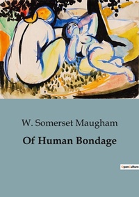 Abbildung von: Of Human Bondage - Culturea