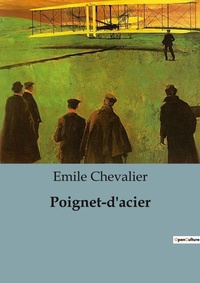 Abbildung von: Poignet-d'acier - Culturea