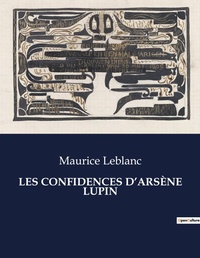 Abbildung von: Les Confidences d'Ars?ne Lupin - Culturea