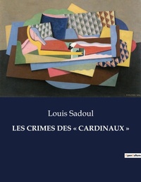 Abbildung von: Les Crimes Des Cardinaux - Culturea