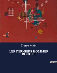 Abbildung von: Les Derniers Hommes Rouges - Culturea