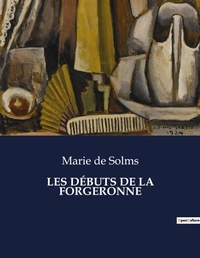 Abbildung von: Les D?buts de la Forgeronne - Culturea