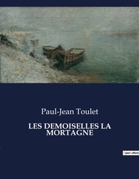 Abbildung von: Les Demoiselles La Mortagne - Culturea