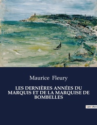 Abbildung von: Les Derni?res Ann?es Du Marquis Et de la Marquise de Bombelles - Culturea