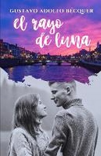 Abbildung von: El rayo de luna - Cervantes Digital