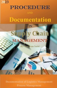 Enlarge image Cover: Procedure and Documentation in Supply Chain Management - SANJIVAN SAINI
