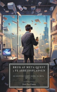Abbildung von: Brug af Meta Quest 3 pa arbejdspladsen - SD Editions