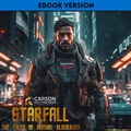 Cover: Starfall: The Tales Of Samuel Blackburn - Carson Kelly Publishing, LLC