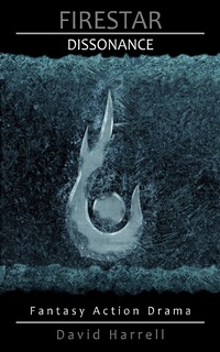 Enlarge image Cover: Dissonance (Firestar, #3) - David Harrell