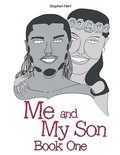 Cover: Me and My Son Book One - Xlibris Us
