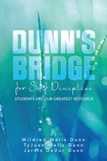 Abbildung von: DUNN'S BRIDGE FOR SELF DISCIPLINE - Xlibris Us