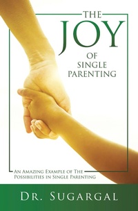 Abbildung von: The Joy of Single Parenting - WestBow Press