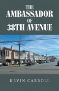 Cover: The Ambassador of 38th Avenue - Balboa Press
