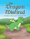 Cover: The Dragon Misfired - Balboa Press