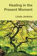 Cover: Healing in the Present Moment - Balboa Press
