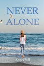 Cover: NEVER ALONE - Balboa Press