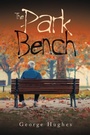 Cover: The Park Bench - AuthorHouse