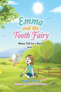 Enlarge image Cover: Emma and the Tooth Fairy - AUTHORHOUSE
