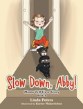 Cover: Slow Down, Abby! - AUTHORHOUSE