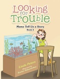 Cover: Looking for Trouble - AUTHORHOUSE
